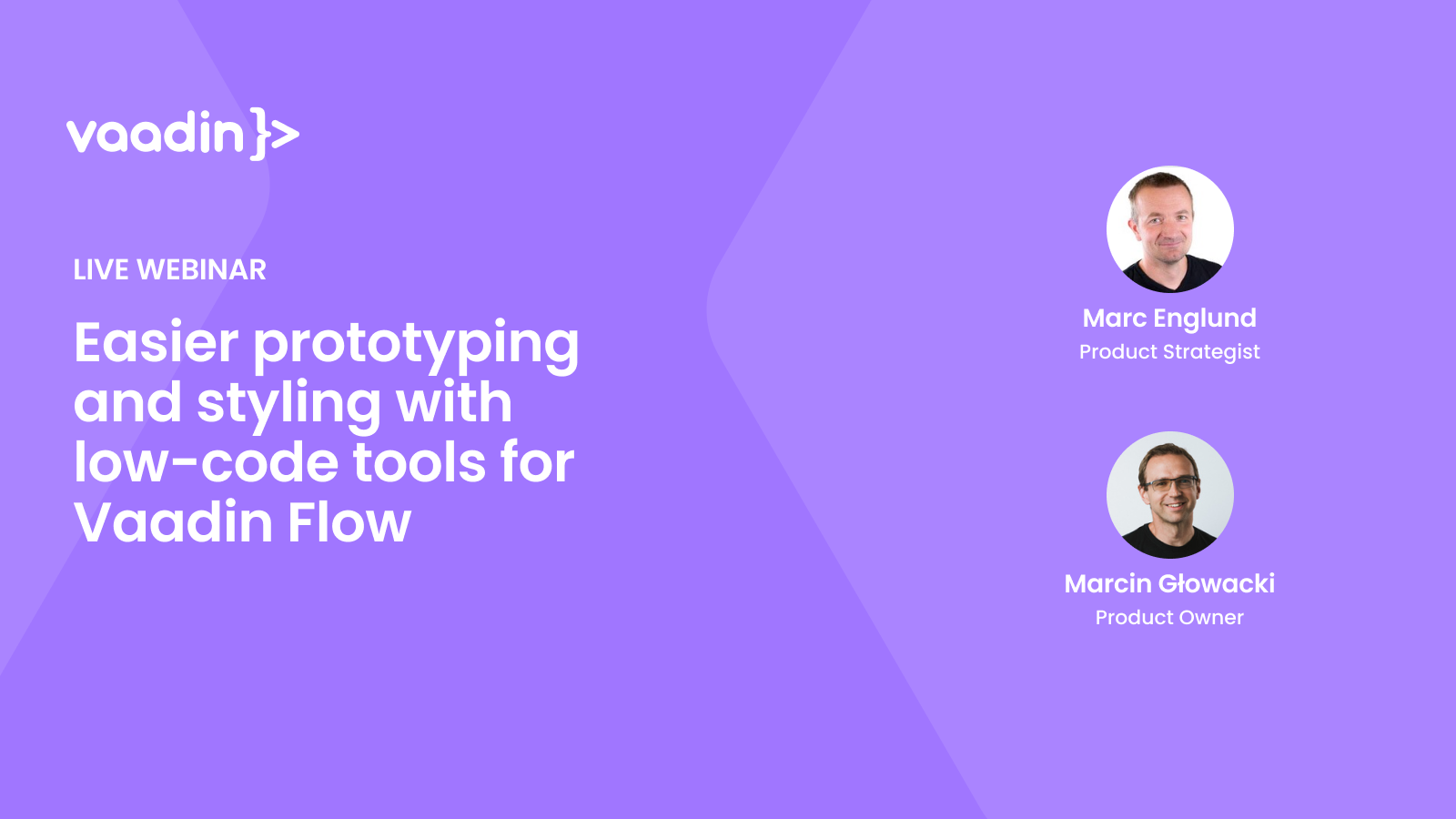 Easier prototyping and styling with low-code tools for Vaadin Flow - Vaadin webinar featured image